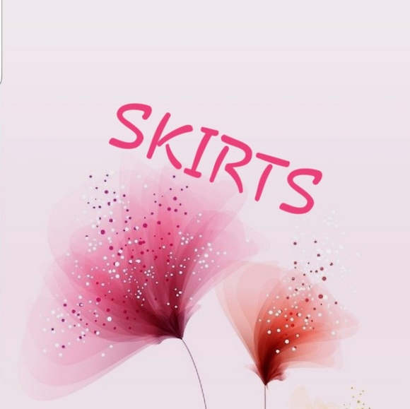 SKIRTS